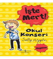 İşte Mert! - Okul Konseri - Özgüven
