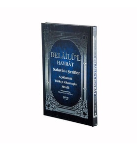 DELAİLÜL HAYRAT (SALAVAT-I ŞERİFLER )TÜRKÇE OKUNUŞLU ( CİLTLİ ) - HAKTAN YAYINLARI
