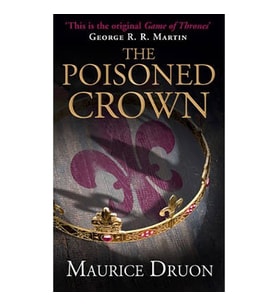 The Poisoned Crown: The Accursed Kings, Book 3