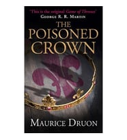 The Poisoned Crown: The Accursed Kings, Book 3