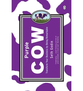 Purple Cow: Transform Your Business By Being Remarkable (Krem)