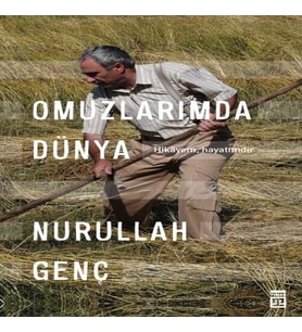 Omuzlarımda Dünya - Hikayem, Hayatımdır