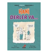 Hani Derler Ya... - Burada Türkçe Konuşuyoruz 5