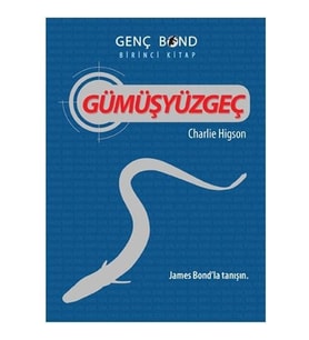 Gümüşyüzgeç / Genç Bond Birinci Kitap - Charlie Higson - Tudem Yayınları
