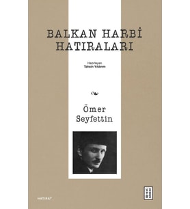 Balkan Harbi Hatıraları Ömer Seyfettin