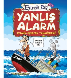 Yanlış Alarm - Komik Gelecek Tahminleri