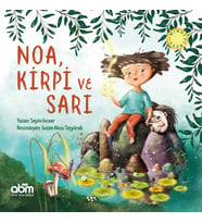 Noa, Kirpi ve Sarı