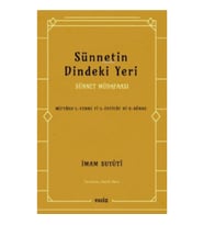 Sünnetin Dindeki Yeri - Sünnet Müdafaası