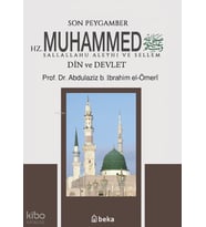 Son Peygamber Hz. Muhammed Sallalahu Aleyhi ve SellemDin ve Devlet Beka Yayınları Abdülaziz b. İbrahim el-Omeri Kitapları – Tuva Kitap