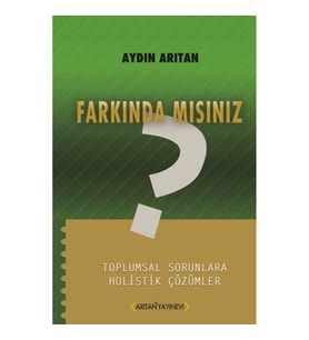 Farkında Mısınız?