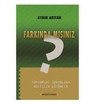 Farkında Mısınız?
