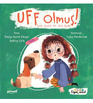 Uff Olmuş! : Minik Acılara Dev Bandı