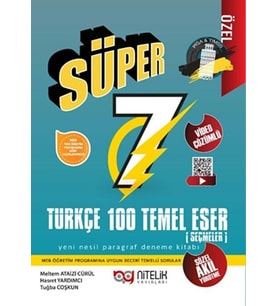 NİTELİK 7. SINIF YENİ NESİL SÜPER TÜRKÇE 100 TEMEL ESER-PARAGRAF DENEME