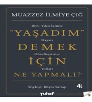 Yaşadım Demek İçin Ne Yapmalı?