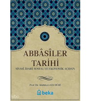 Abbasiler Tarihi Beka Yayınları Abdülaziz ed-Duri