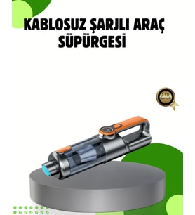 Şarjlı Kablosuz El Süpürgesi Yüksek Emiş Güçlü ve Çok Başlıklı
