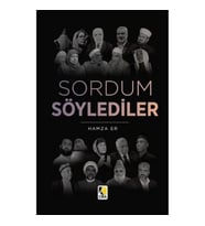 Sordum Söylediler