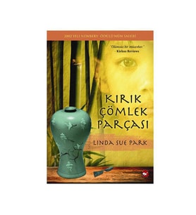 Kırık Çömlek Parçası Linda Sue Park Beyaz Balina Yayınları