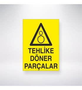 Tehlike Döner Parçalar