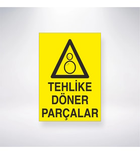 Tehlike Döner Parçalar