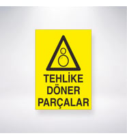 Tehlike Döner Parçalar