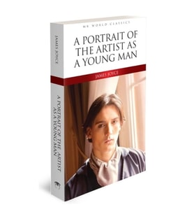 A Portrait Of The Artist As A Young Man- İngilizce Klasik Roman
