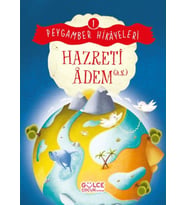 Hazreti Âdem - Peygamber Hikâyeleri 1