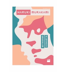 Kadınsız Erkekler Haruki Murakami - Haruki Murakami