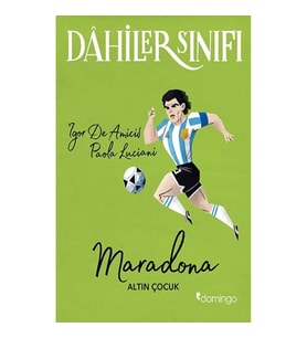 Dahiler Sınıfı - Maradona Altın Çocuk