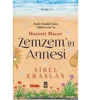 Zemzem'in Annesi Hazreti Hacer - Sibel Erarslan - Sibel Eraslan
