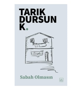Sabah Olmasın