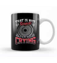 Funny That Is Not Sweat It Is My Body Crying Gym Kupa Bardak Porselen