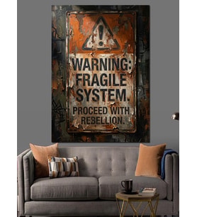 Warning Fragile System Uyarı Levhası Dekoratif Kanvas - Mdf Ahşap Tablo