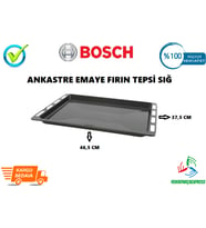 BOSCH ANKASTRE FIRIN EMAYE TEPSİ (SIĞ) 46,5 X 37,5 CM