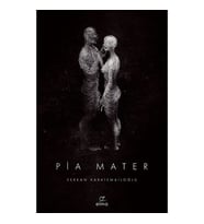 Pia Mater - Serkan Karaismailoğlu