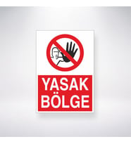 Yasak Bölge  21x35 Arkası Yapışkanlı Levha