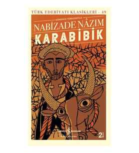 KARABİBİK GÜNÜMÜZ TÜRKÇESİYE - TÜRK EDEBİYATI KKASİKLERİ 49