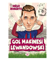 Efsane Futbolcular Gol Makinesi Lewandowski