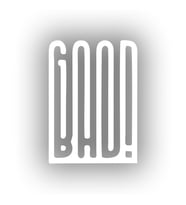 Good Bad Sticker17x17 Cm Beyaz