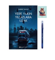 Yere Yakın Yıldızlara Uzak - Emine Tavuz - Epsilon - 9786051736518 - (KALEM VE NOT DEFTERLİ) (Renksiz)