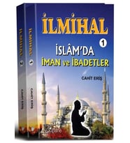 İlmihal 1 : İslam'da İman ve İbadetler - İlmihal 2: İslam'da Toplum ve Ahlak; İlmihal (2 Cilt)