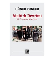 Atatürk Devrimi / 20. Yüzyılın Mucizesi