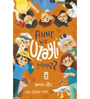 Anne Biz Uzaylı Mıyız?