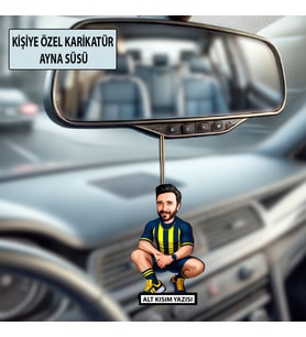 Kişiye Özel Taraftar Karikatür Ayna Süsü – Taraftar Hediyesi
