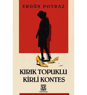 Kırık Topuklu Kirli Kontes