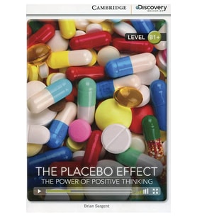 The Placebo Effect: The Power of Positive Thinking Intermediate Book with Online Access