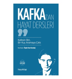 Kafka’dan Hayat Dersleri