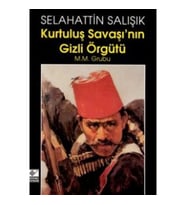 Kurtuluş Savaşı'nın Gizli Örgütü