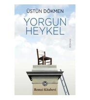 Yorgun Heykel