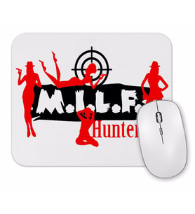 Milf Hunter Mouse Pad